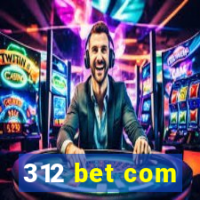 312 bet com